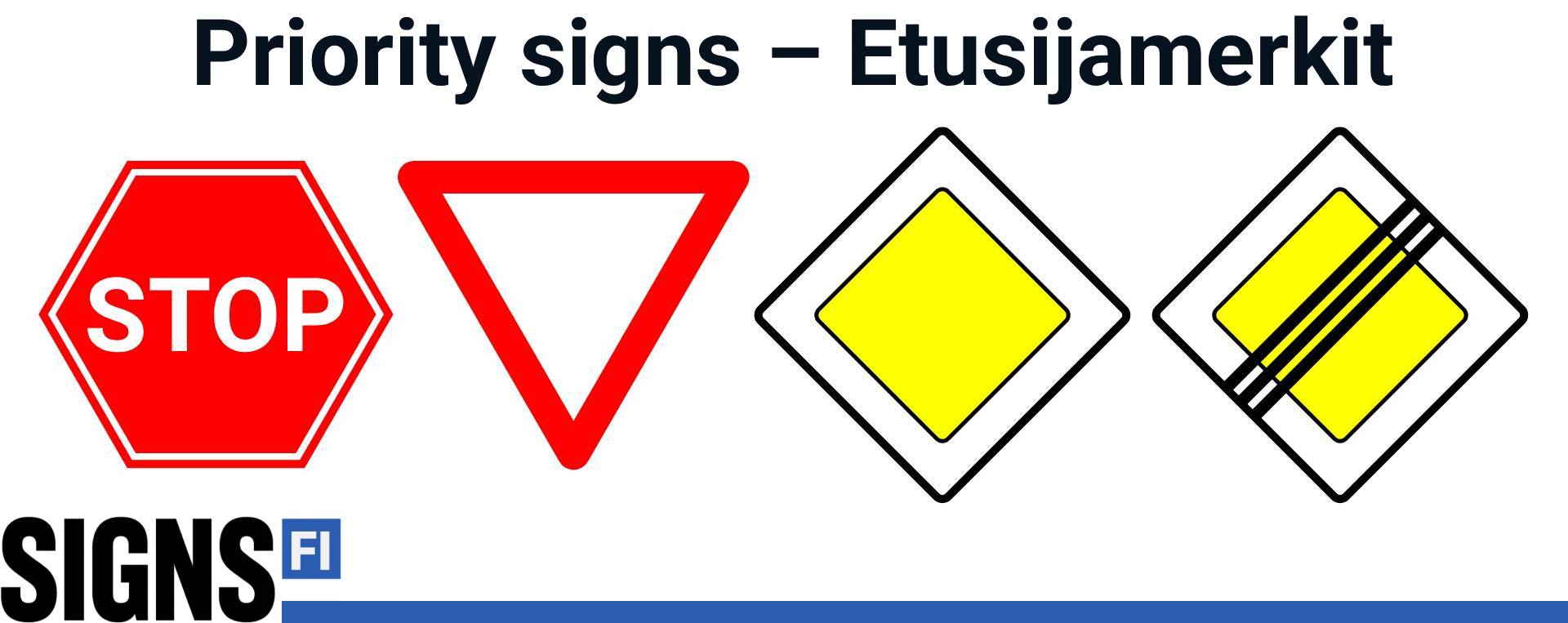 Priority signs